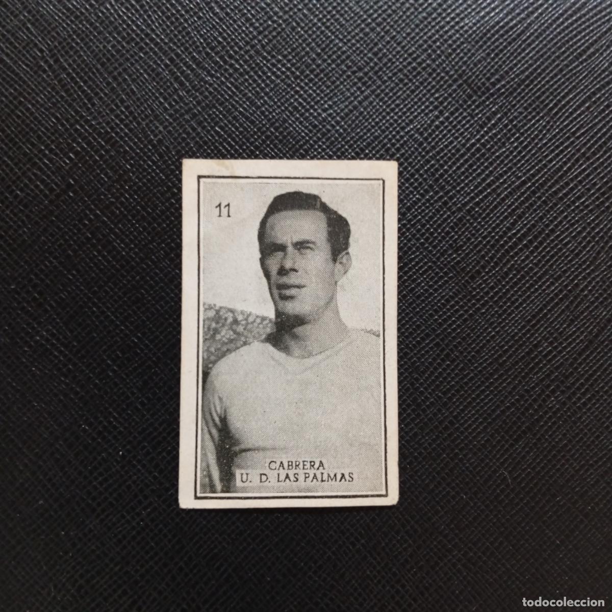 Cromos de f&uacute;tbol: 11 CABRERA LAS PALMAS GRAFICAS BRASIL 1956 1957 FUTBOL LIGA 56 57 - DESPEGADO - A130 PG226