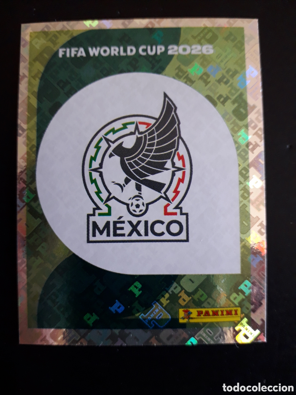Cromos de f&uacute;tbol: ESCUDO M&Eacute;XICO MEX 1 MUNDIAL F&Uacute;TBOL 2026 FIFA WORLD CUP PANINI SIN PEGAR PEDIDO M&Iacute;NIMO 3&euro;