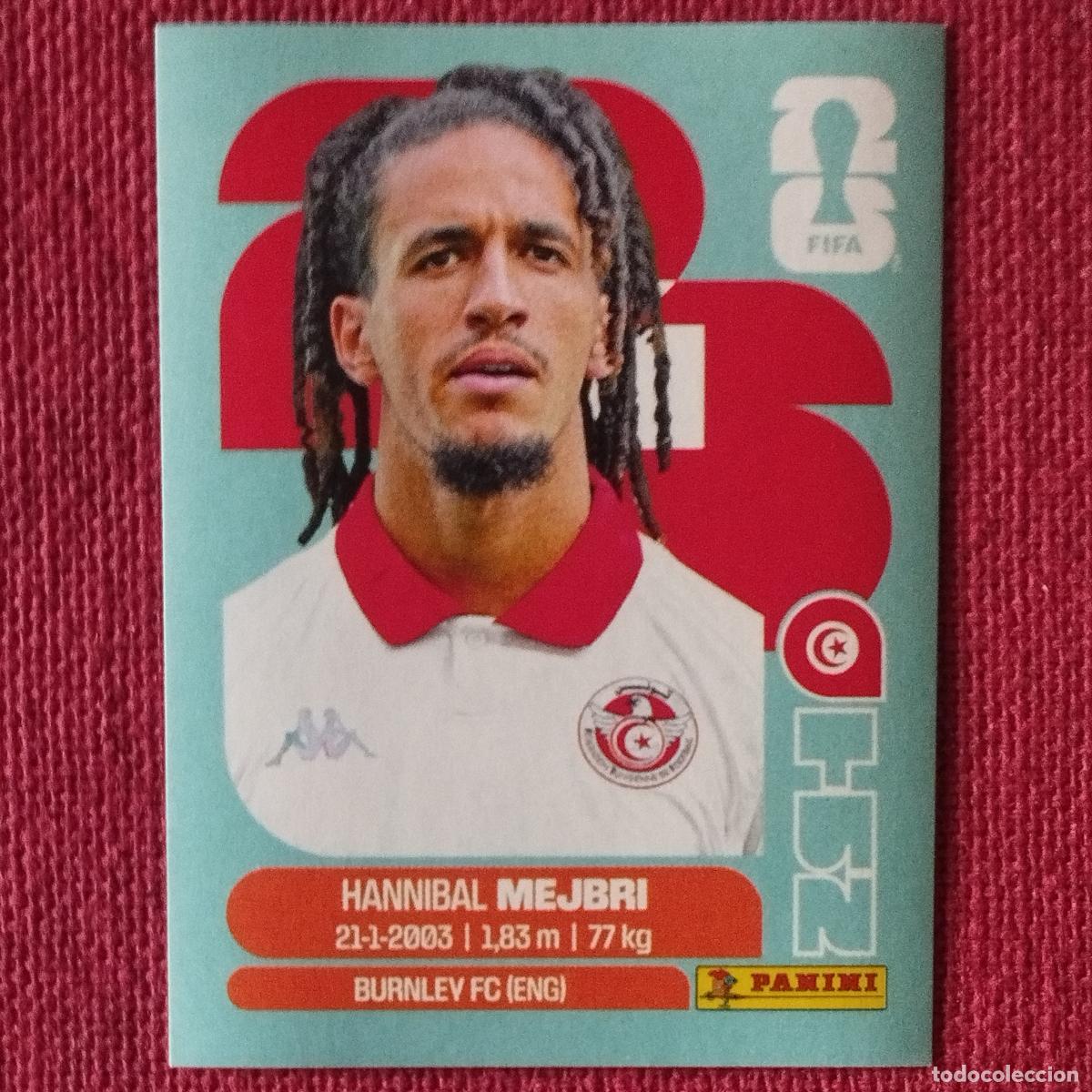 Cromos de f&uacute;tbol: HANNIBAL MEJBRI - TUN 14 - TUNEZ - MUNDIAL DE FUTBOL - FIFA WORLD CUP 2026