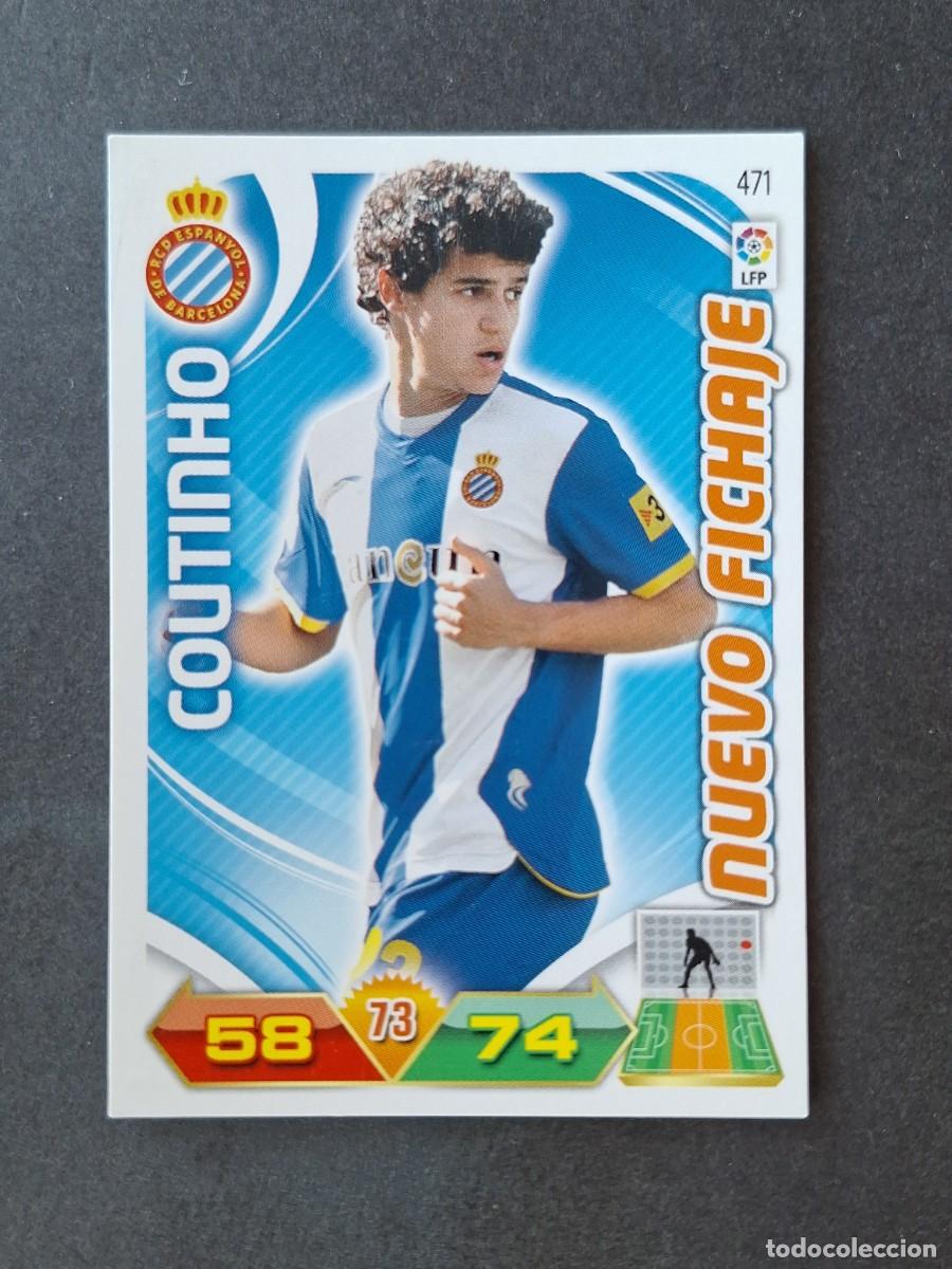 Cromos de f&uacute;tbol: L3 COUTINHO R. C. D. ESPA&Ntilde;OL 471 NUEVO FICHAJE ADRENALYN XL LIGA 2011 2012 11 12 PANINI