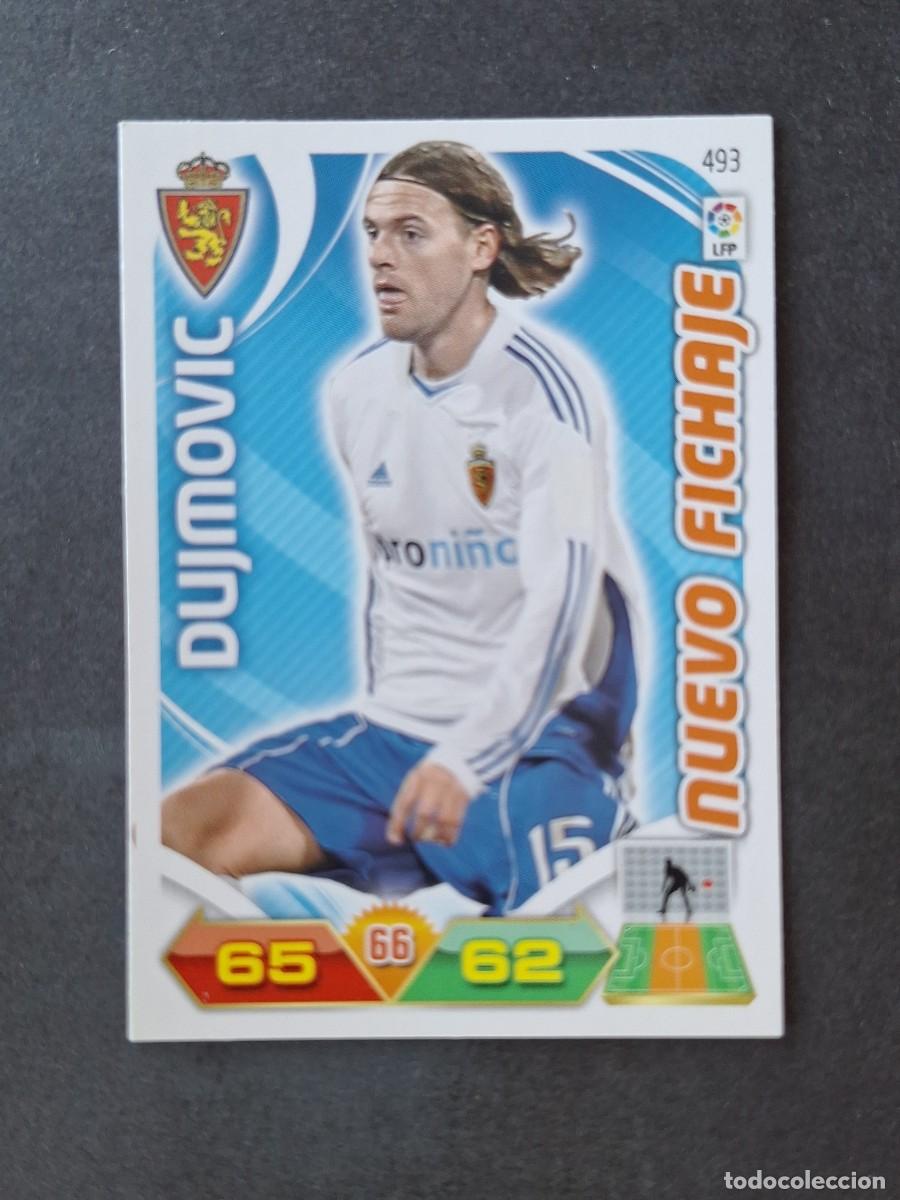 Cromos de f&uacute;tbol: L3 DUJMOVIC REAL ZARAGOZA 493 NUEVO FICHAJE ADRENALYN XL LIGA 2011 2012 11 12 PANINI
