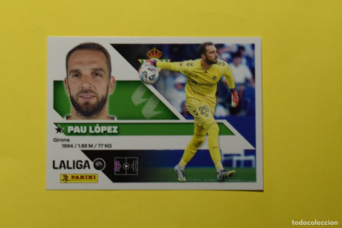 Cromos de f&uacute;tbol: Cromo Liga 2026 2027. 26 27. Pau L&oacute;pez. Betis. N. &ordm; 4. ESTE. Panini