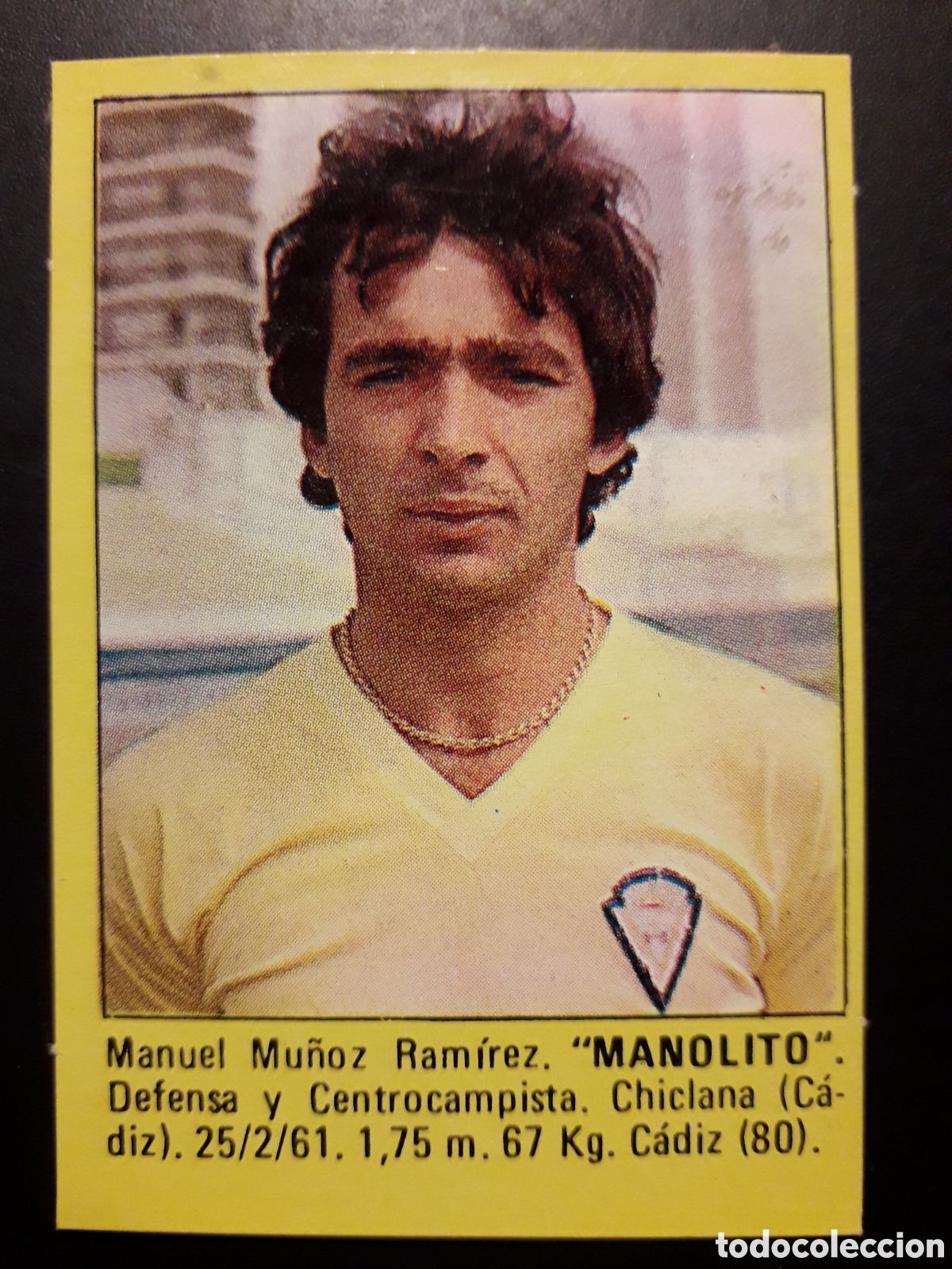 Cromos de f&uacute;tbol: MANOLITO C&Aacute;DIZ SUPER F&Uacute;TBOL 84 83-84 1983-1984 ROLL&Aacute;N DESPEGADO PEDIDO M&Iacute;NIMO 3&euro;