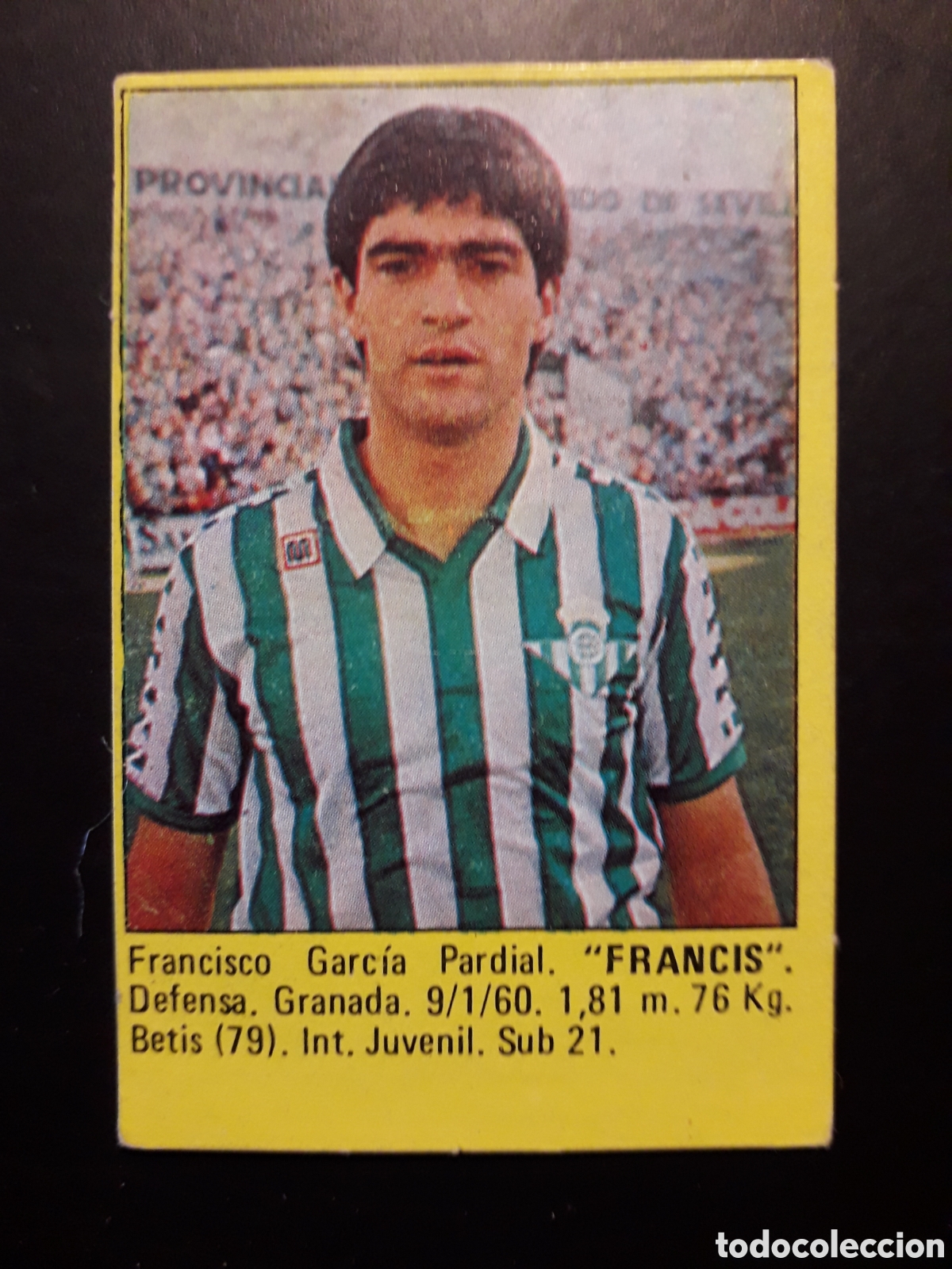 Cromos de f&uacute;tbol: FRANCIS BETIS SUPER F&Uacute;TBOL 84 83-84 1983-1984 ROLL&Aacute;N DESPEGADO PEDIDO M&Iacute;NIMO 3&euro;
