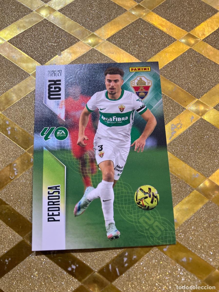 Cartes &agrave; collectionner de Football: CROMO DE FUTBOL NUMERO 152 PEDROSA ELCHE LIGA 2026 2027 MEGACRAKS MGK PANINI !