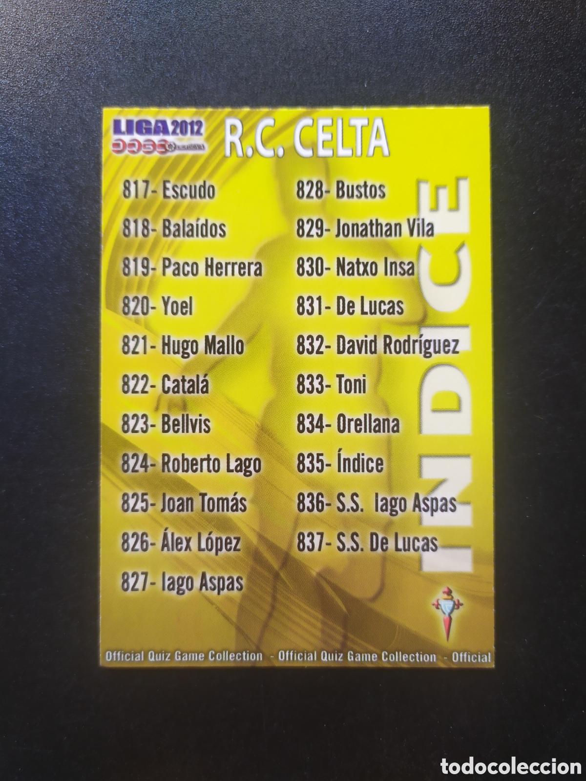 Cromos de f&uacute;tbol: Mundicromo fichas Liga 2011 2012 11 12 indice n&deg; 835 Celta Vigo
