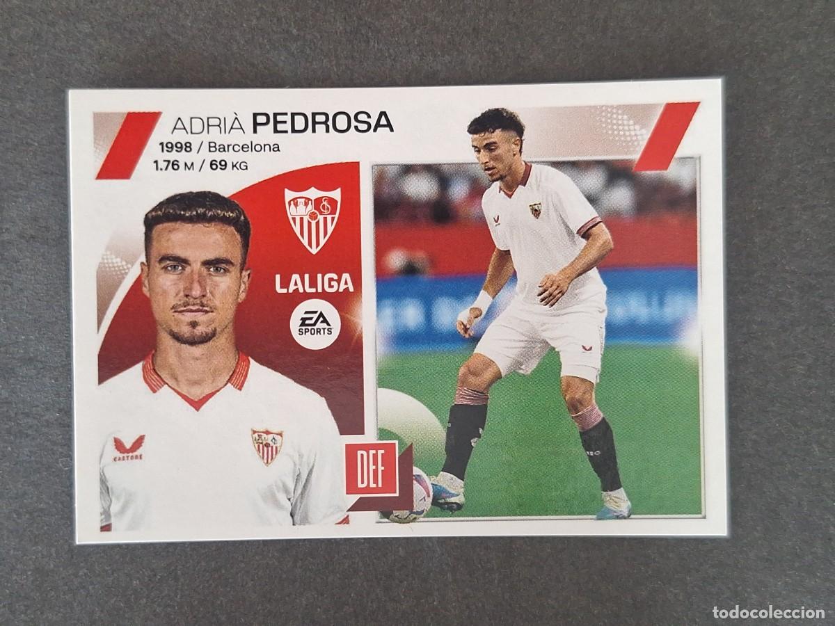 Cromos de Futebol: L1 PEDROSA SEVILLA F. C. FICHAJE 8 LIGA ESTE 2023 2024 23 24 NUNCA PEGADO SIN PEGAR