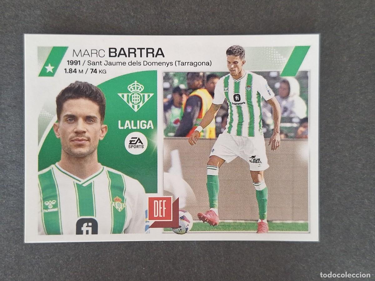 Cromos de f&uacute;tbol: L1 BARTRA REAL BETIS BALOMPIE FICHAJE 27 LIGA ESTE 2023 2024 23 24 NUNCA PEGADO SIN PEGAR