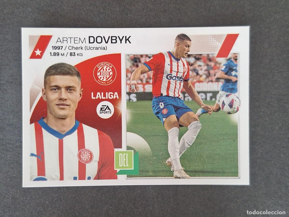 Cromos de Futebol: L1 DOVBYK GIRONA F. C. FICHAJE 32 LIGA ESTE 2023 2024 23 24 NUNCA PEGADO SIN PEGAR