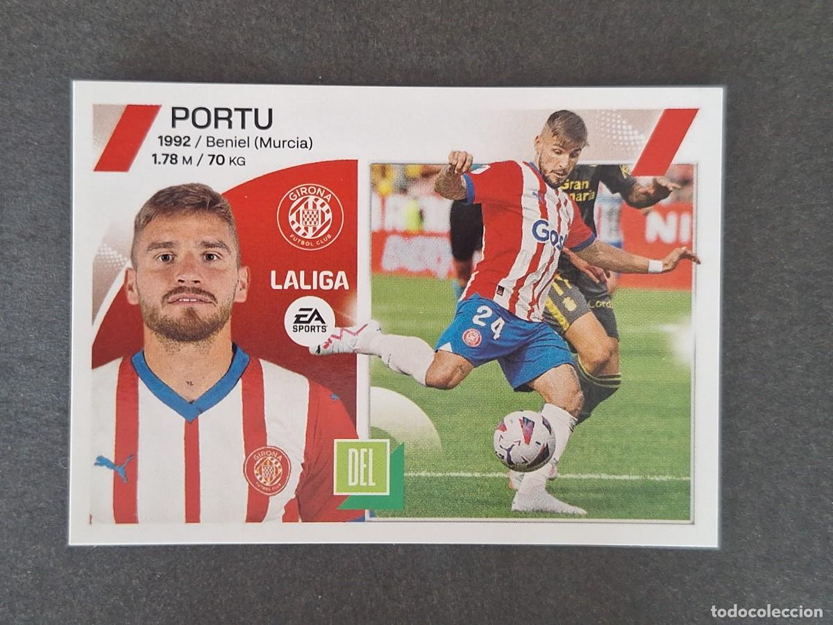 Cromos de f&uacute;tbol: L1 PORTU GIRONA F. C. FICHAJE 50 LIGA ESTE 2023 2024 23 24 NUNCA PEGADO SIN PEGAR