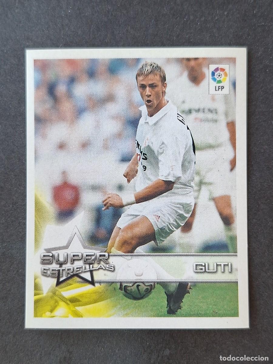 Football Stickers: L1 GUTI REAL MADRID SUPER ESTRELLAS 19 PANINI SUPERLIGA 2002 2003 02 03 NUNCA PEGADO SIN PEGAR