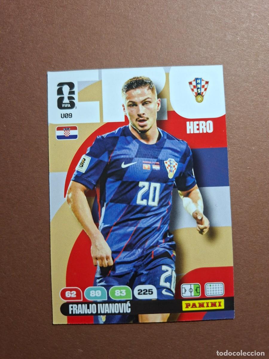 Fu&szlig;ball-Sticker: U09 U9 FRANJO IVANOVIC CROACIA MUNDIAL 2026 UPGRADE UPDATE PANINI ADRENALYN FIFA WORLD CUPA 26