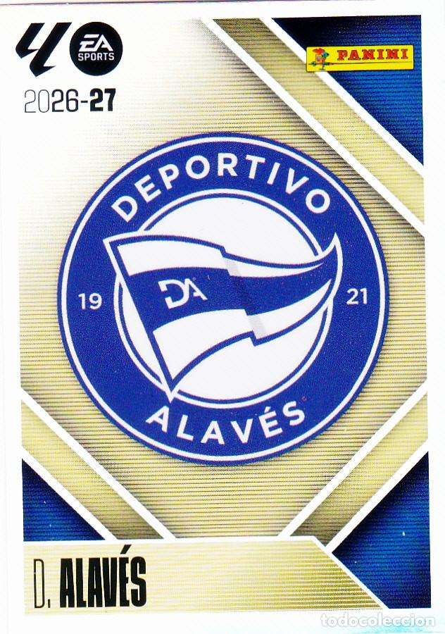 Cromos de f&uacute;tbol: ESTE 2026-27 * ESCUDO * N&ordm; 1 - D. ALAV&Eacute;S (NUEVO DE SOBRE) (A-20)