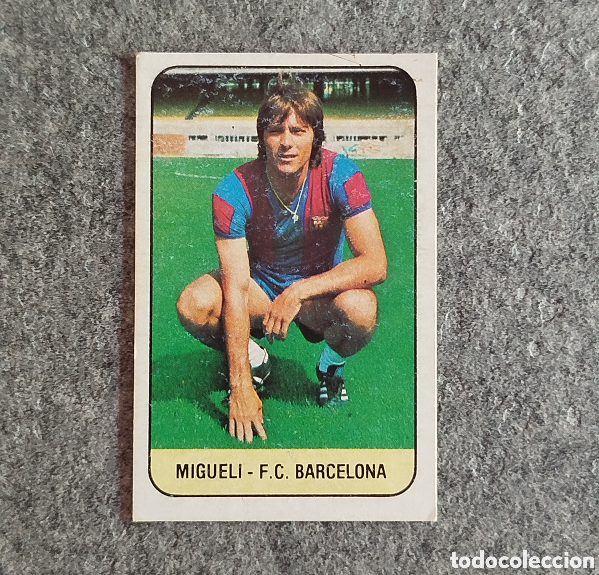 Cromos de f&uacute;tbol: MIGUELI F.C. BARCELONA 78 79 1978 1979 EDICIONES ESTE DESPEGADO CROMO
