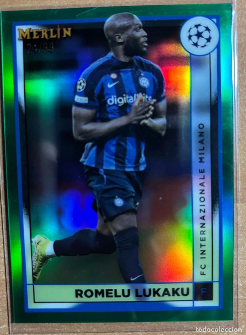 Cromos de f&uacute;tbol: TOPPS MERLIN UCL 2023 ROMELU LUKAKU (INTER MILAN) NUMERADA /99