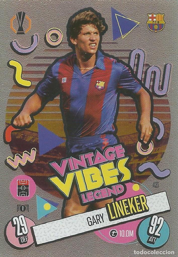 Cromos de f&uacute;tbol: Carta Match Attax 2024 / 2025 24 25 - Gary Lineker FC Barcelona - Vintage Vibes Legend - 421 - TOPPS