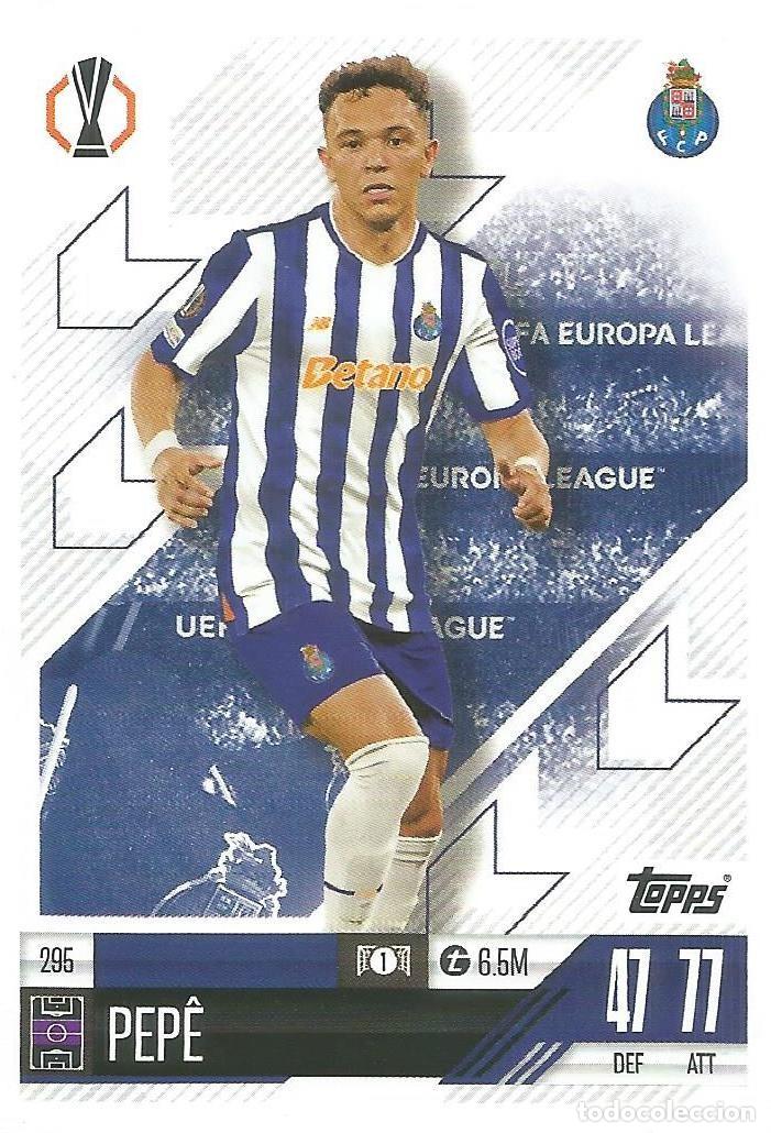 Cromos de f&uacute;tbol: Carta Match Attax 2024 / 2025 24 25 - Pep&eacute; - FC Porto - Europa League - Card Cards - 295 - TOPPS