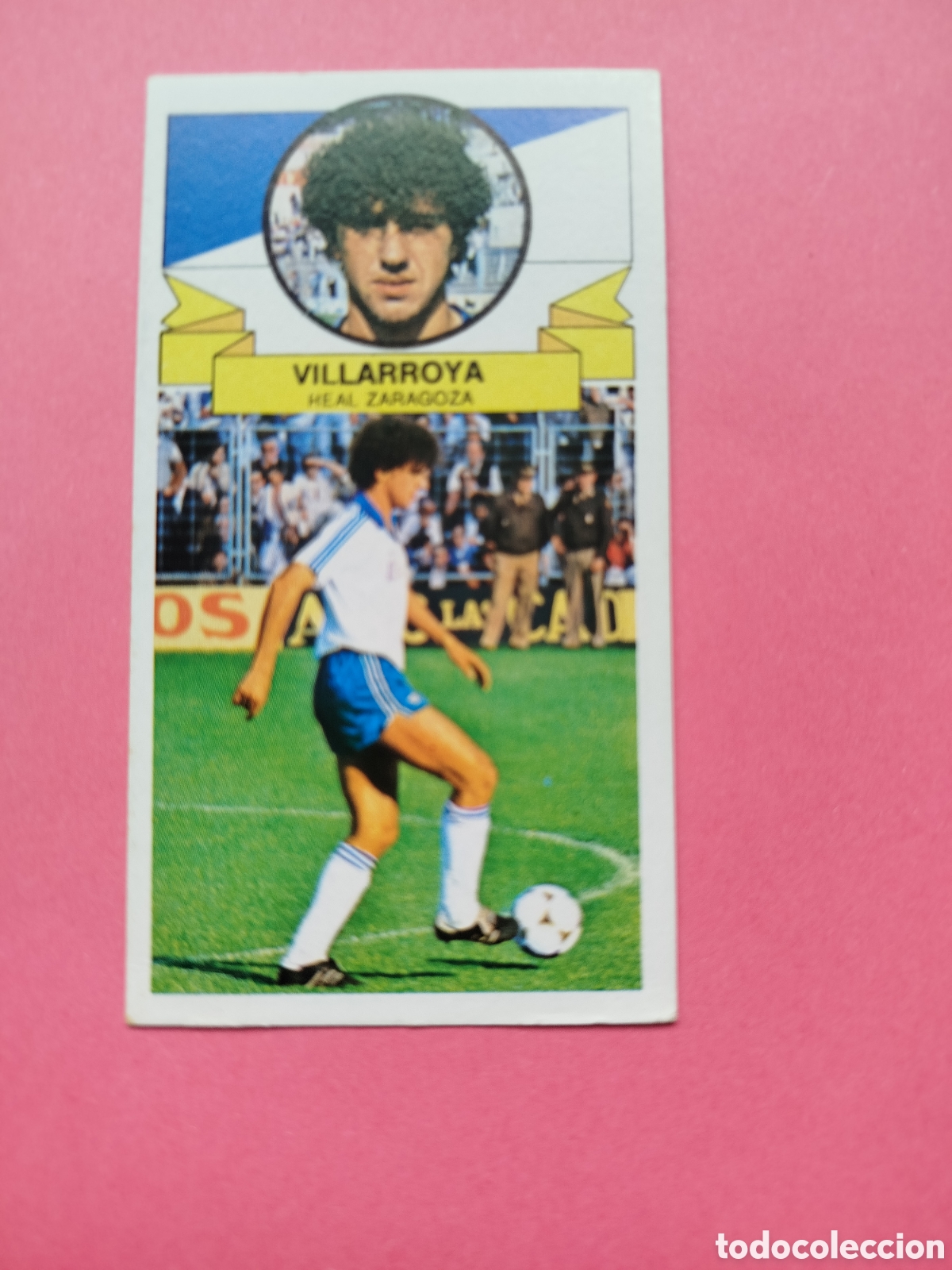 Cromos de f&uacute;tbol: VILLARROYA BAJA SIN PEGAR NUEVO ZARAGOZA LIGA ESTE 85-86