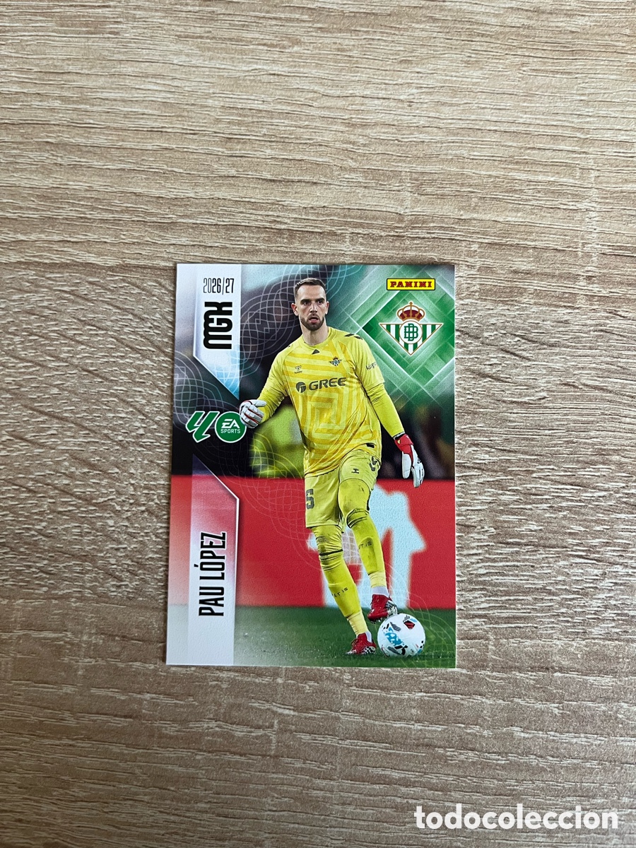 Cromos de f&uacute;tbol: 93 PAU L&Oacute;PEZ MEGACRACKS MGK 2026 2027 26 27 REAL BETIS