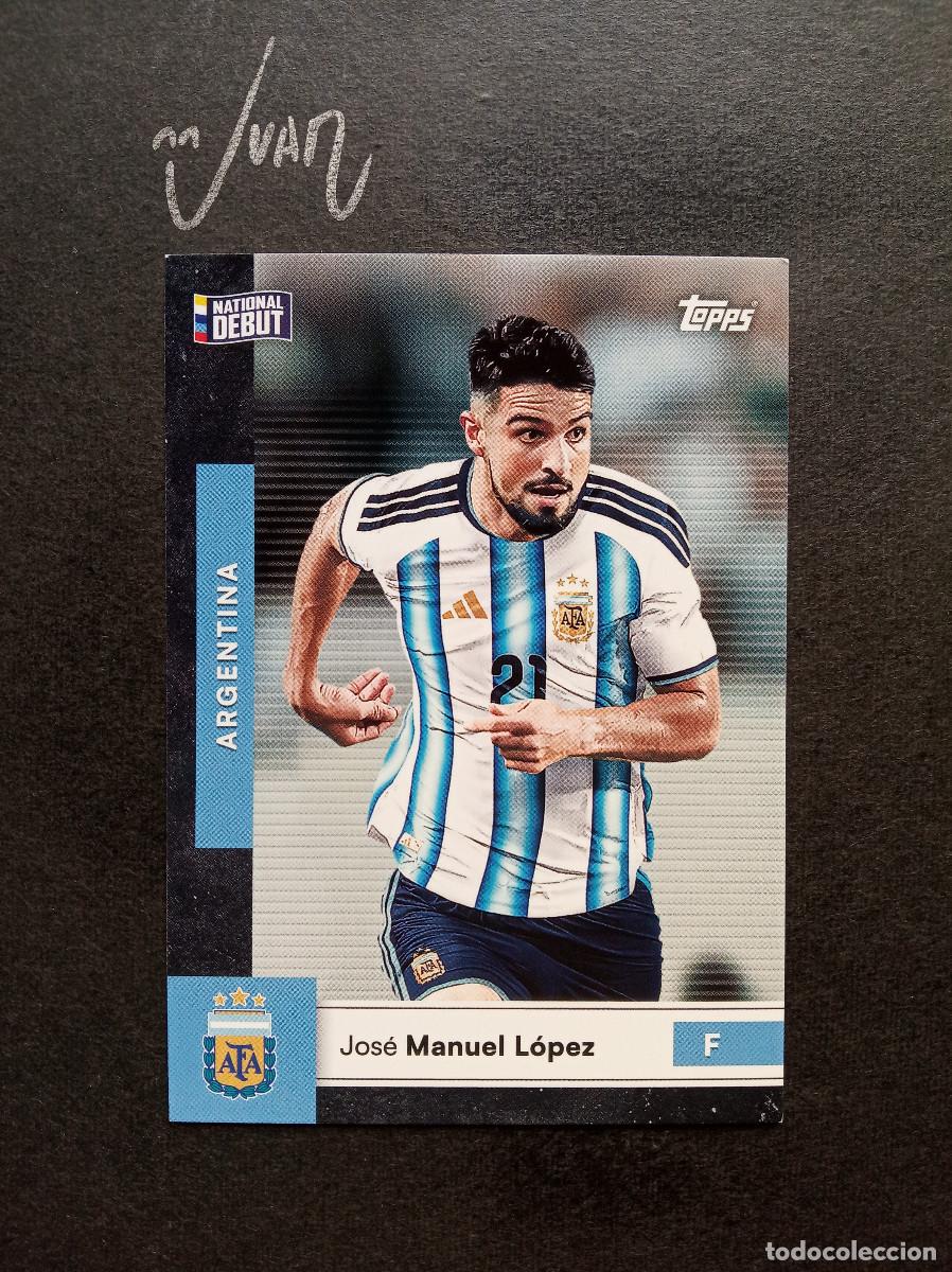 Football Stickers: 19 NATIONAL DEBUT JOSE MANUEL LOPEZ ⚽ TOPPS &reg; FIRST TEAM SET ARGENTINA FIFA WORLD CUP 2026 MUNDIAL