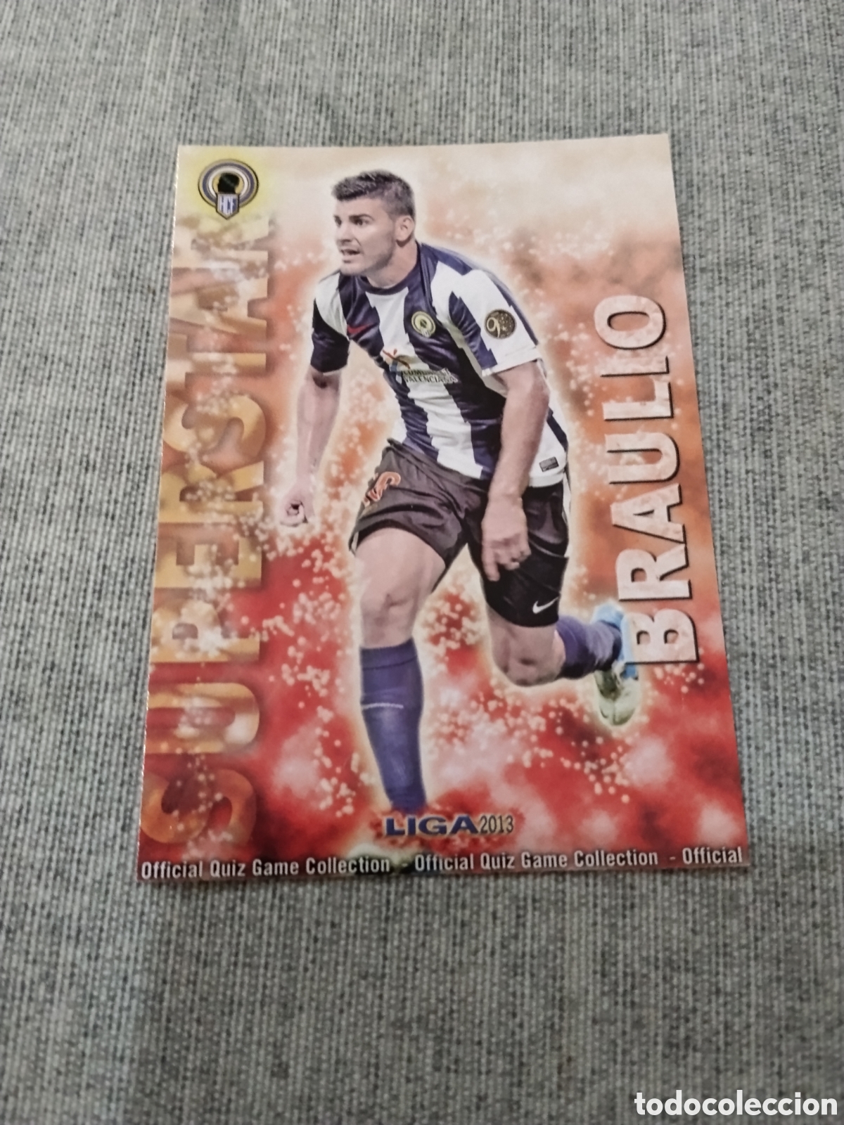 Cromos de f&uacute;tbol: MUNDICROMO QUIZ GAME 2013 ( 2012 13 ) N&ordm; 801 BRAULIO - HERCULES CF ( VERSI&Oacute;N MATE)