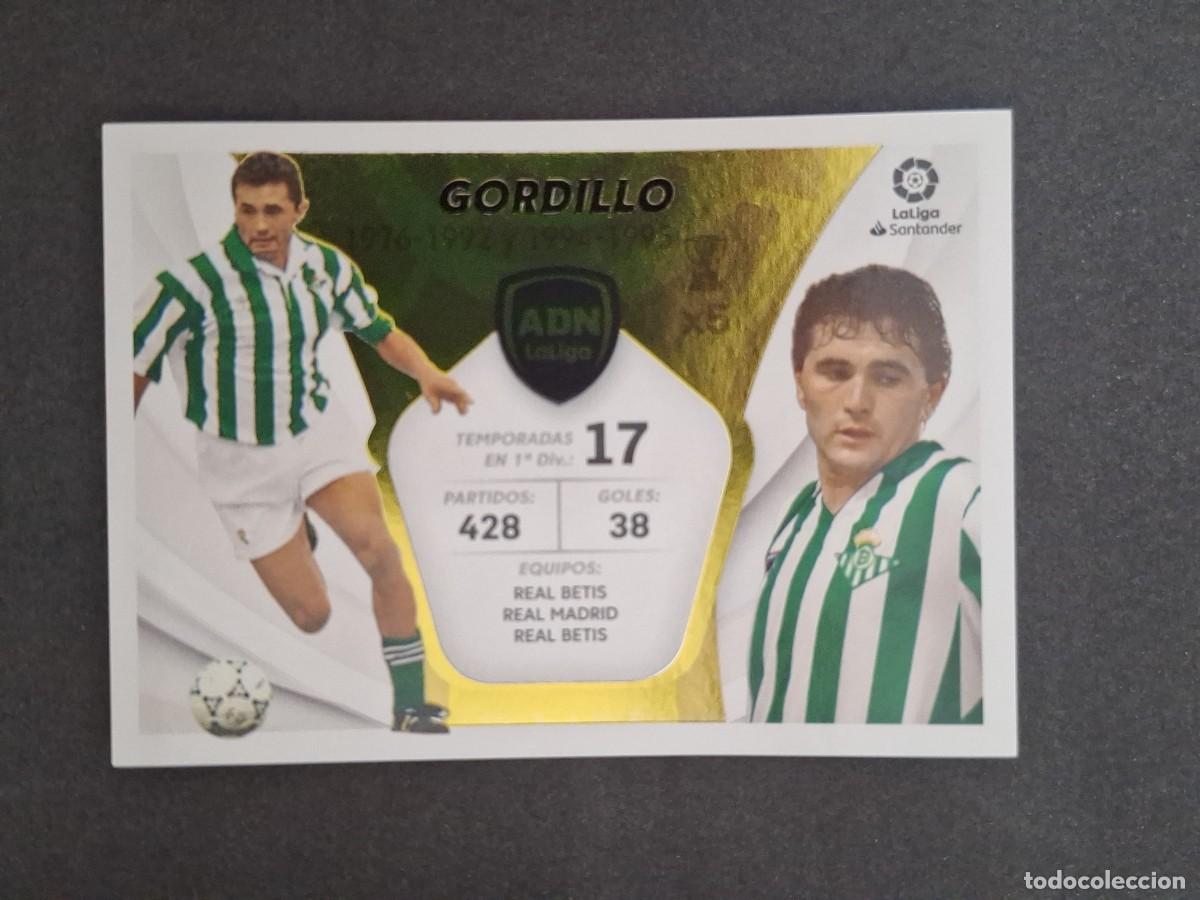 Cromos de Futebol: L2 GORDILLO REAL BETIS BALOMPIE ADN LA LIGA LIGA ESTE 2021 2022 21 22 NUNCA PEGADO SIN PEGAR