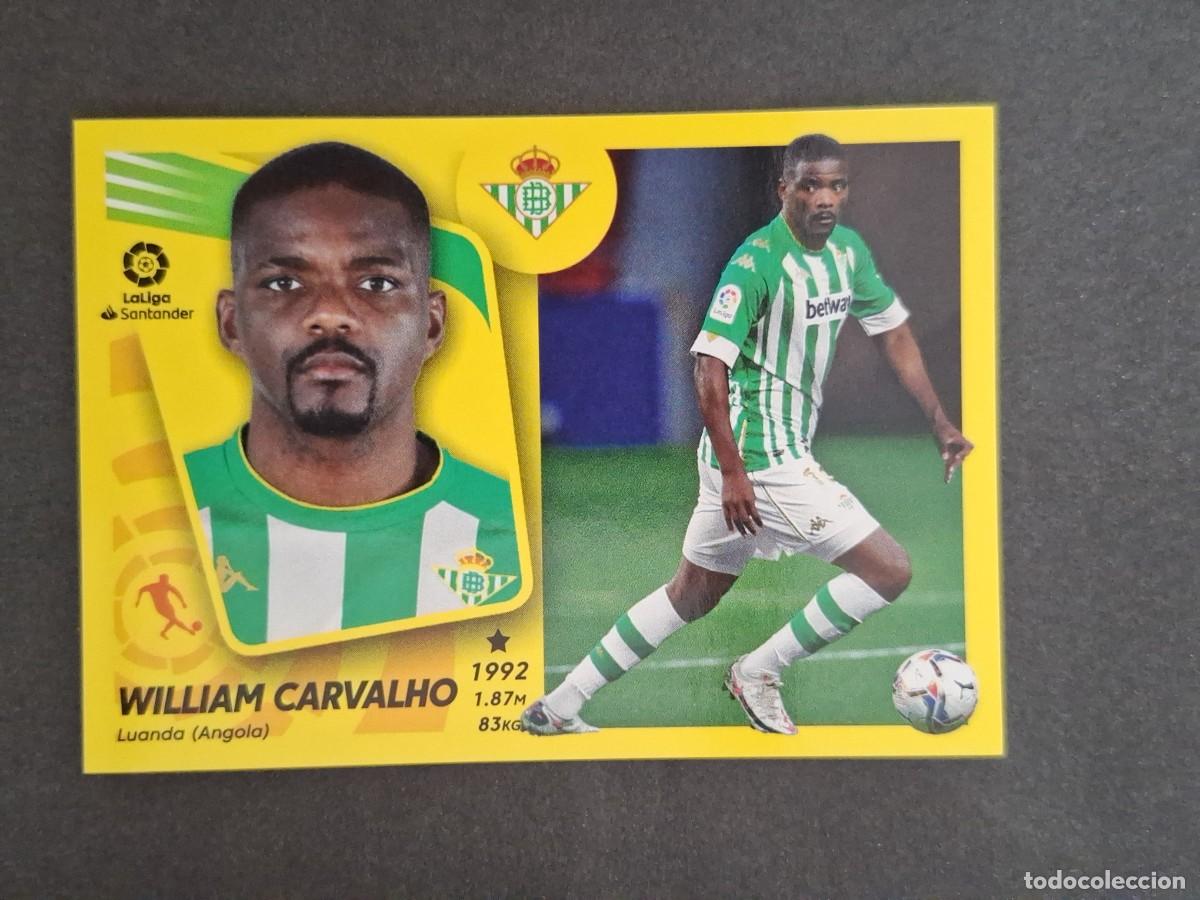 Cartes &agrave; collectionner de Football: L2 WILLIAM CARVALHO REAL BETIS BALOMPIE COLOCA LIGA ESTE 2021 2022 21 22 NUNCA PEGADO SIN PEGAR