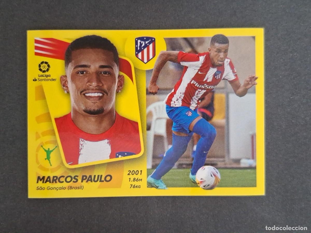 Cromos de f&uacute;tbol: L2 MARCOS PAULO ATLETICO DE MADRID FICHAJE 17 LIGA ESTE 2021 2022 21 22 NUNCA PEGADO SIN PEGAR