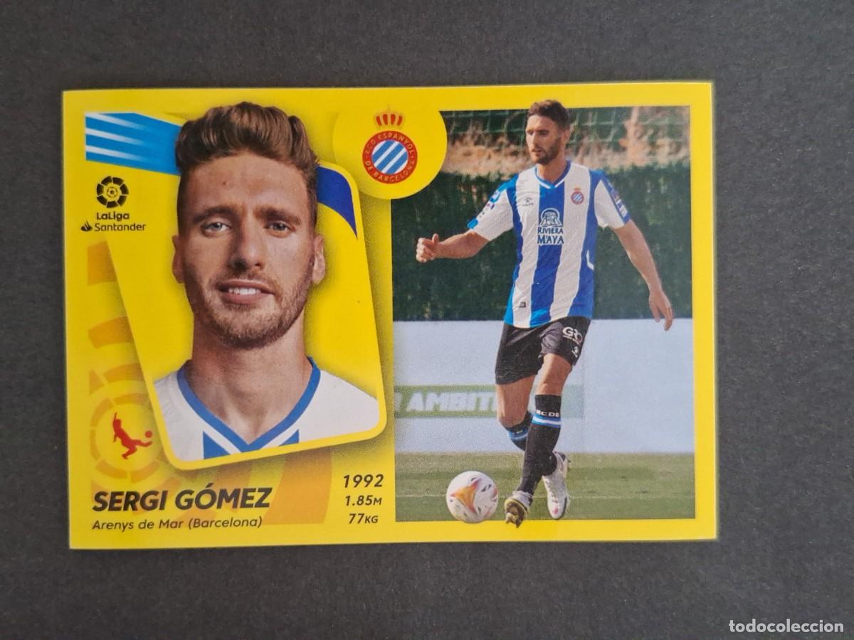 Cromos de f&uacute;tbol: L2 SERGI GOMEZ R. C. D. ESPA&Ntilde;OL FICHAJE 24 LIGA ESTE 2021 2022 21 22 NUNCA PEGADO SIN PEGAR