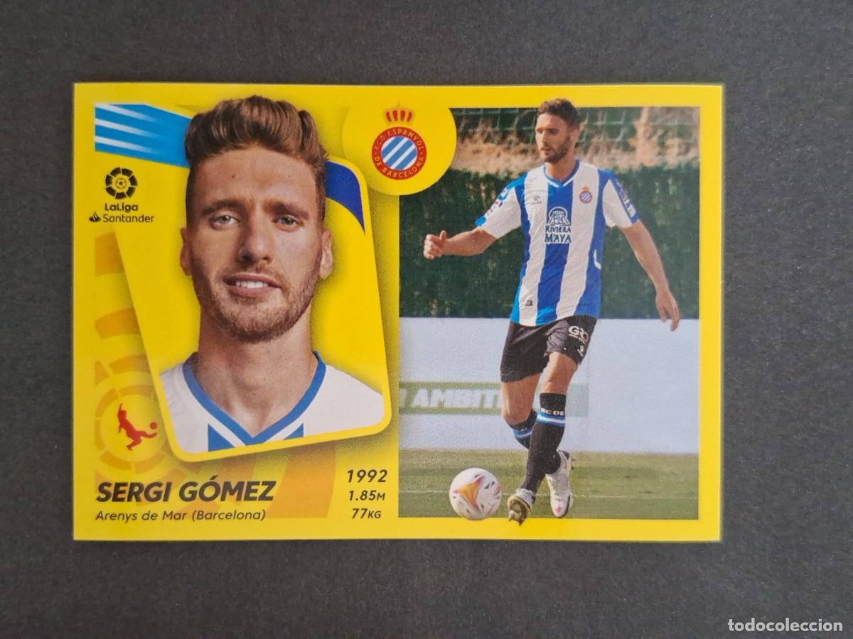 Cromos de f&uacute;tbol: L2 SERGI GOMEZ R. C. D. ESPA&Ntilde;OL FICHAJE 24 LIGA ESTE 2021 2022 21 22 NUNCA PEGADO SIN PEGAR