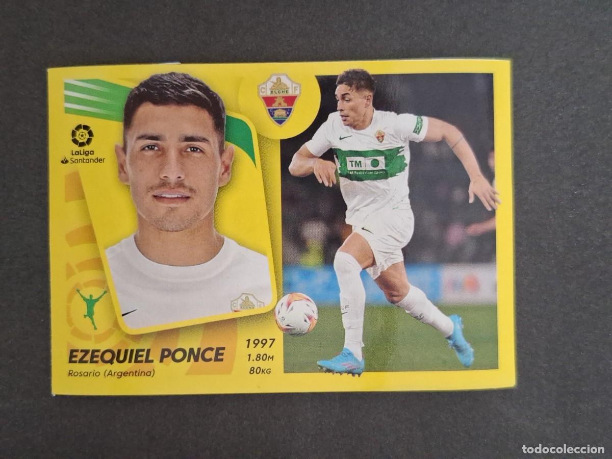 Cromos de f&uacute;tbol: L2 EZEQUIEL PONCE ELCHE C. F. MERCADO DE INVIERNO LIGA ESTE 2021 2022 21 22 NUNCA PEGADO SIN PEGAR