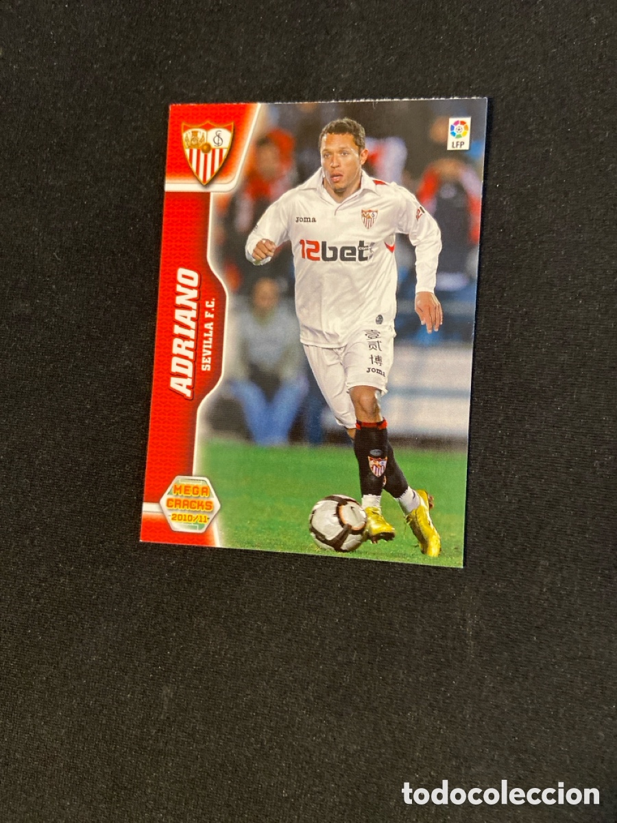 Cromos de Futebol: ADRIANO 282 (SEVILLA) PANINI MEGACRACKS 2010-2011 10 11 CROMO CARTA M-6