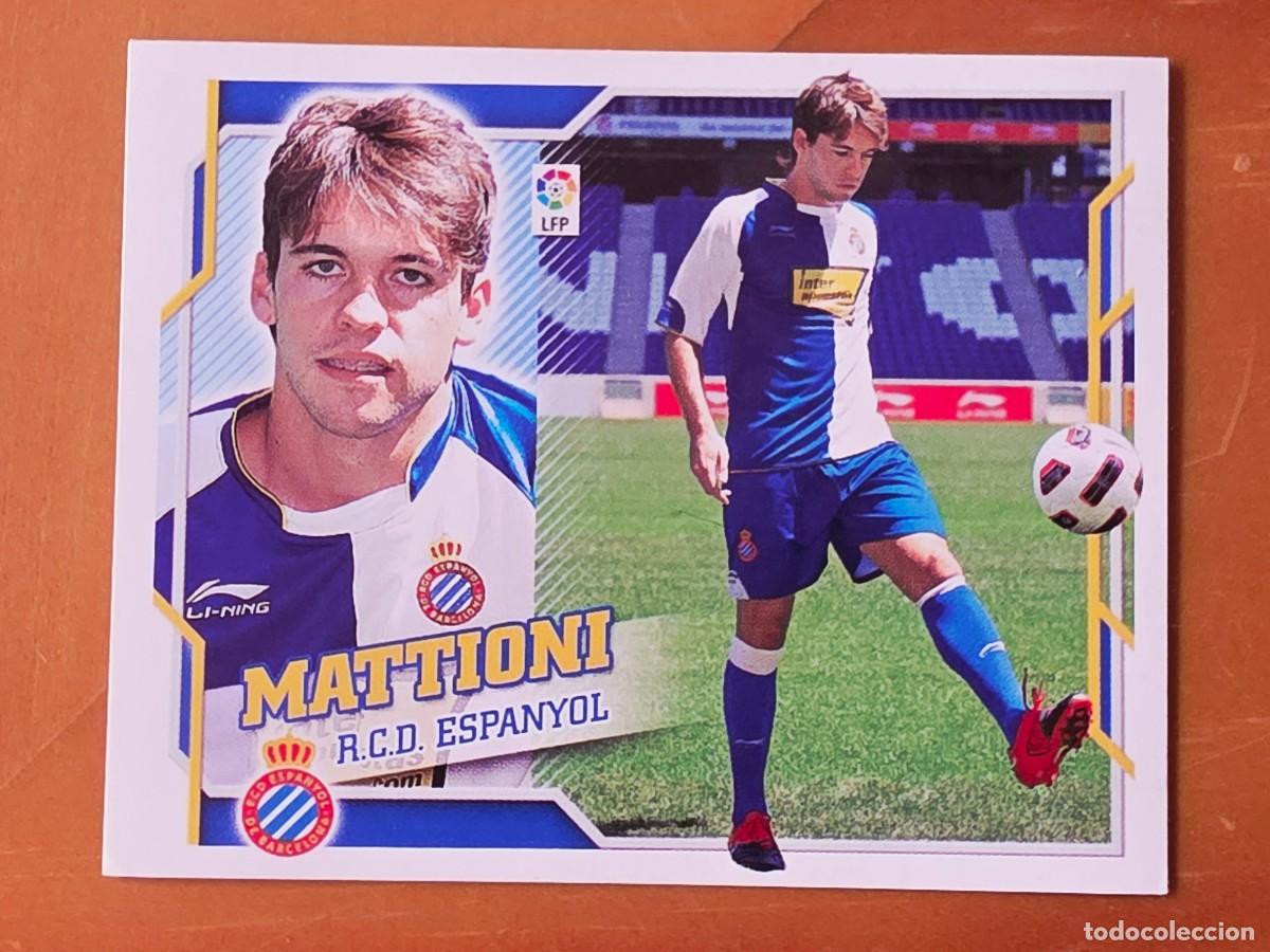 Cromos de f&uacute;tbol: &Uacute;ltimos Fichajes 18 Mattioni, RCD Espanyol, Panini Ediciones Liga Este 2010 2011 10 11