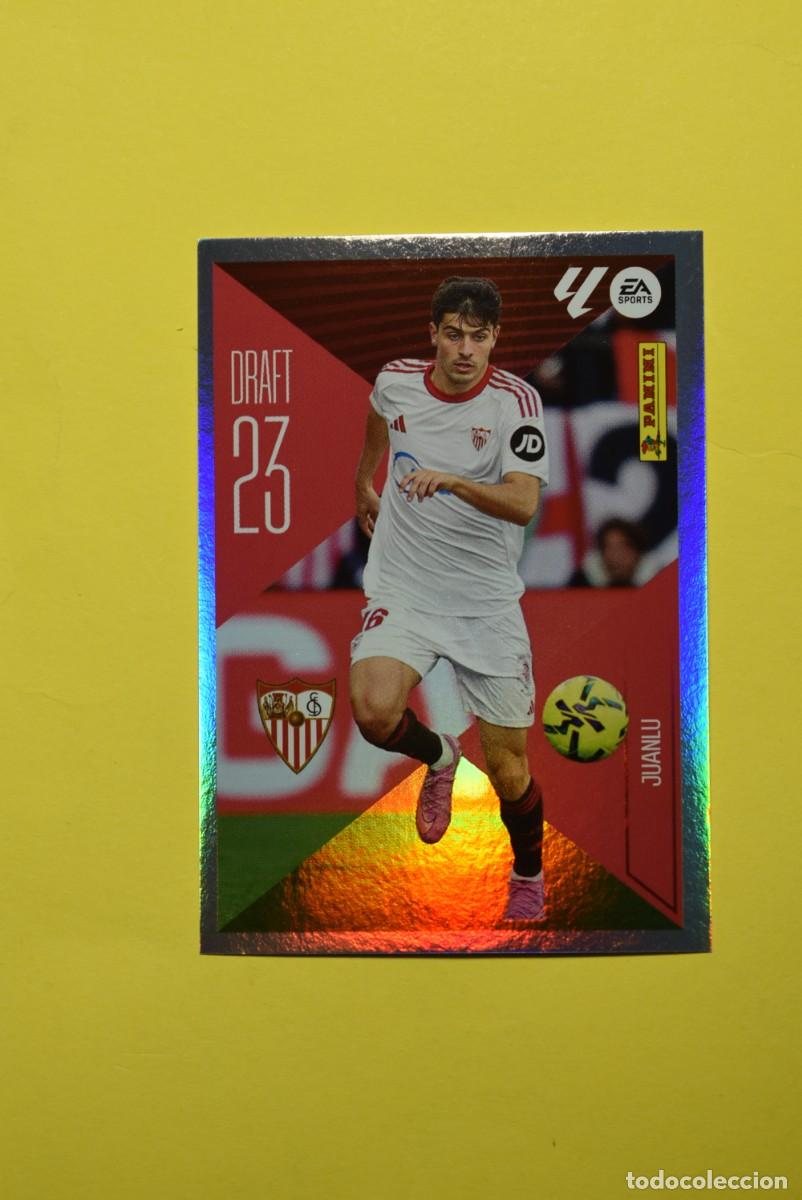 Cromos de f&uacute;tbol: Cromo Liga 2026 2027. 26 27. Juanlu. Sevilla. Draft 23. N. &ordm; 14. ESTE. Panini