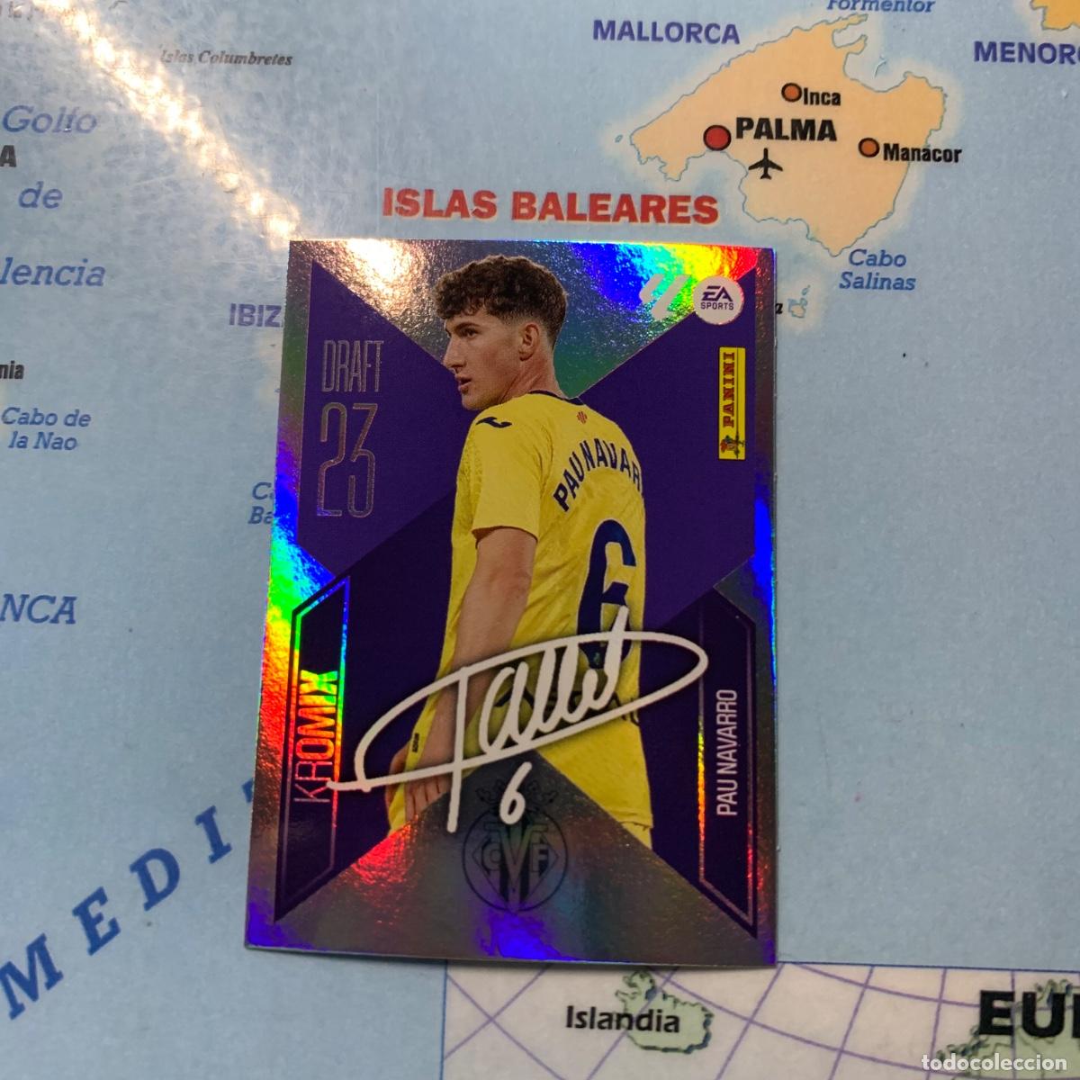Cromos de f&uacute;tbol: Pau Navarro draft 23 Kromix n&uacute;mero K18 Del Villarreal cromo de la liga este 26-27 2026-2027