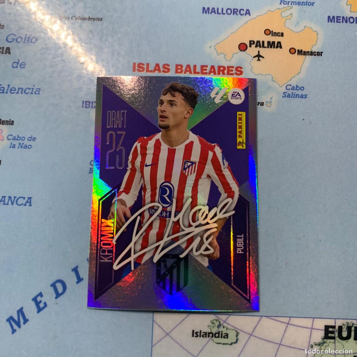 Cromos de f&uacute;tbol: Pubill draft 23 Kromix n&uacute;mero K19 Del Atl&eacute;tico de Madrid cromo de la liga este 26-27 2026-2027