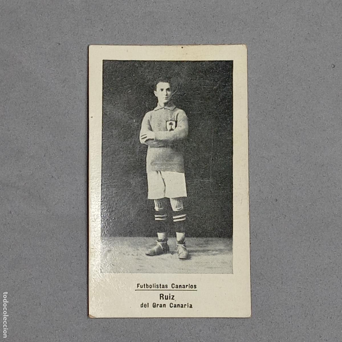 Cromos de Futebol: Futbolistas Canarios Colecci&oacute;n Florisle&ntilde;a. Las Palmas Serie A. N&ordm; 50 Ruiz, Gran Canaria, a&ntilde;os 20