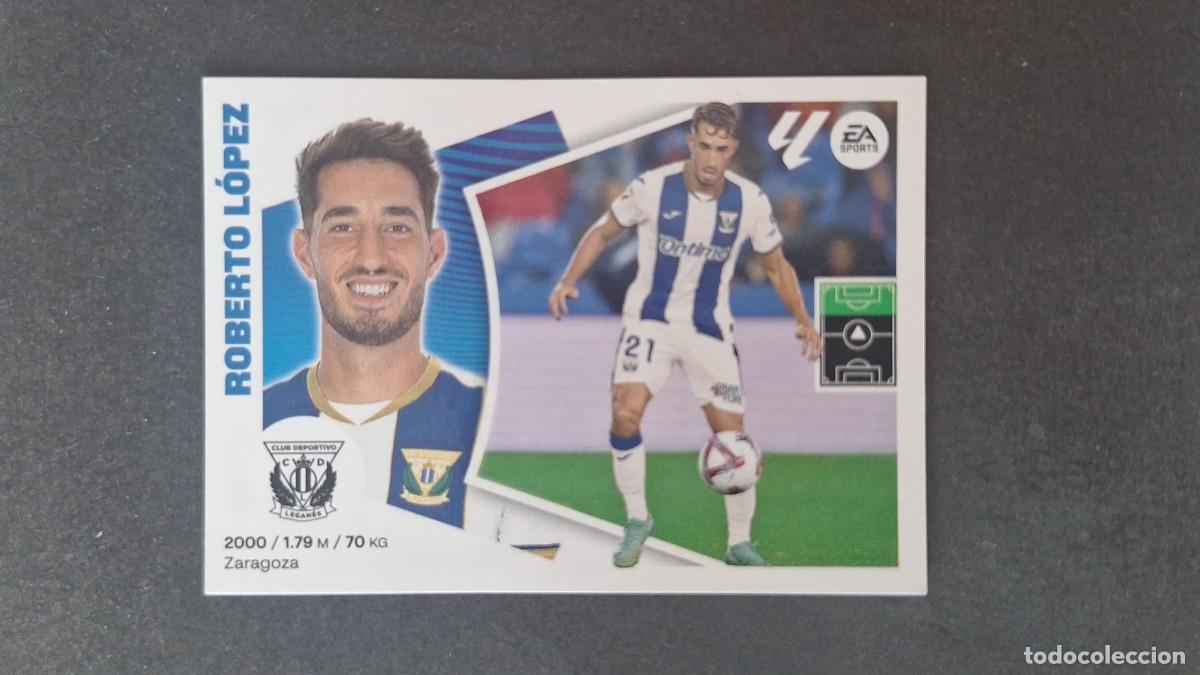 Cromos de f&uacute;tbol: L3 ROBERTO LOPEZ C. D. LEGANES COLOCA LIGA ESTE 2024 2025 24 25 SIN PEGAR NUNCA PEGADO