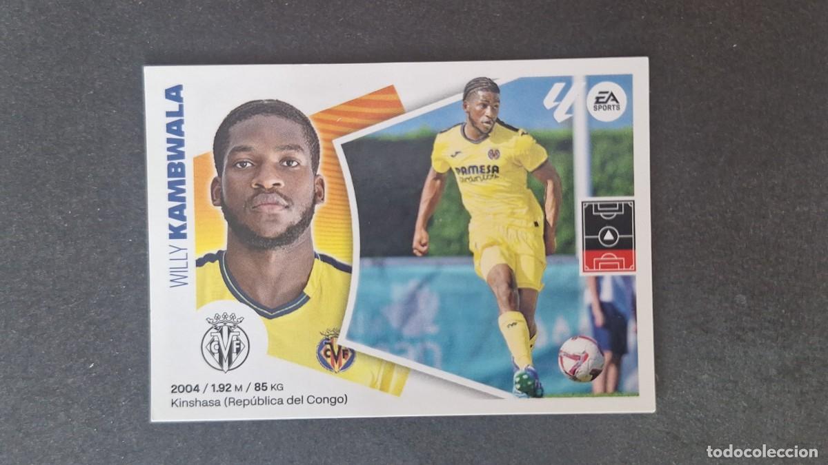 Cromos de f&uacute;tbol: L3 KAMBWALA VILLARREAL C. F. COLOCA LIGA ESTE 2024 2025 24 25 SIN PEGAR NUNCA PEGADO