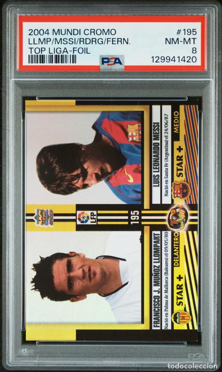 Cromos de f&uacute;tbol: Rookie Messi #195 FC Barcelona Mundicromo Top Liga Foil 2004 2005 PSA 8