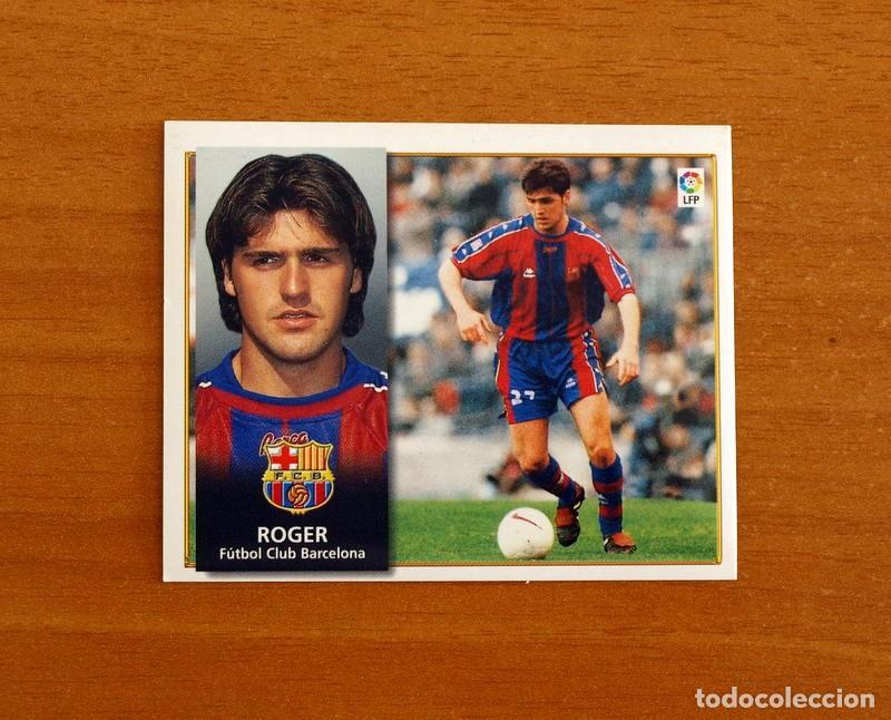 Cromos de f&uacute;tbol: Barcelona - Roger - Ediciones Este Liga 1998-1999, 98-99 - Nunca pegado