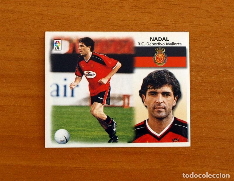 Cromos de f&uacute;tbol: Mallorca - Nadal - Fichaje n&ordm; 23 bis - Ediciones Este Liga 1999-2000, 99-00 - Nunca pegado