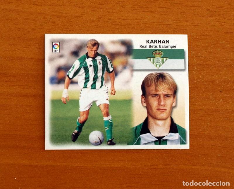 Cartes &agrave; collectionner de Football: Real Betis - Karhan - COLOCA - Ediciones Este Liga 1999-2000, 99-00 - Nunca Pegado