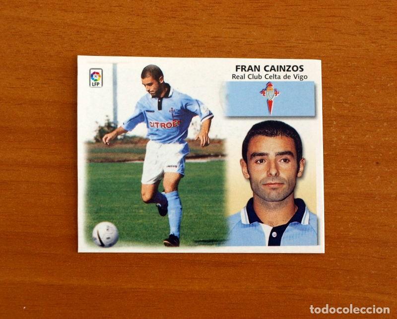 Football Stickers: Celta de Vigo - Fran Cainzos - BAJA - Ediciones Este Liga 1999-2000, 99-00 - Nunca Pegado