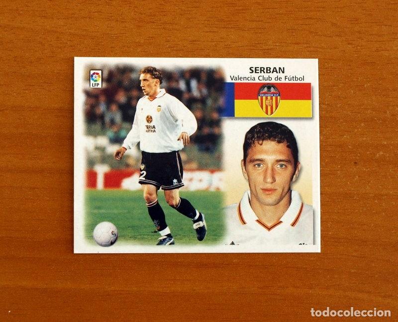 Cartes &agrave; collectionner de Football: Valencia - Serban - Ediciones Este Liga 1999-2000, 99-00 - Nunca pegado