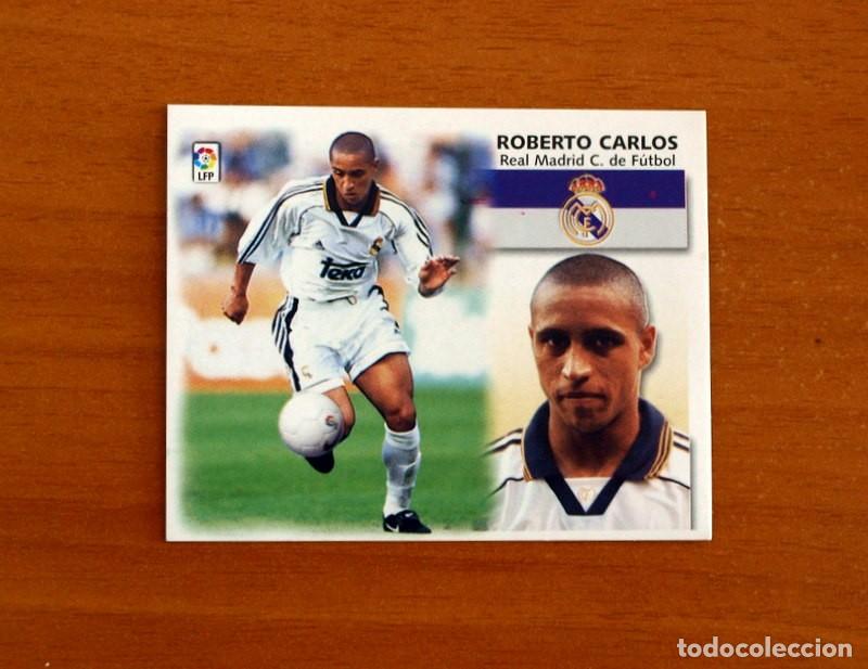 Cromos de Futebol: Real Madrid - Roberto Carlos - Ediciones Este Liga 1999-2000, 99-00 - Nunca Pegado