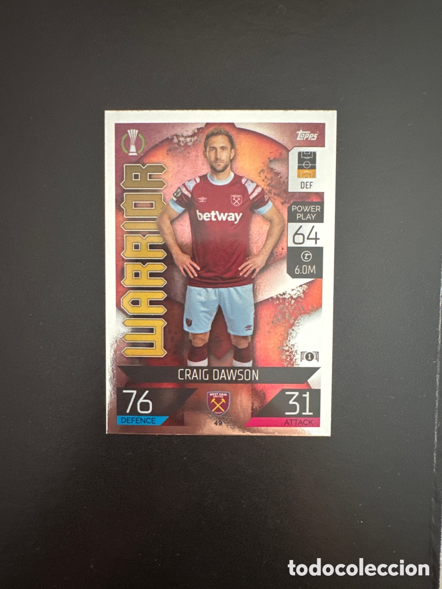 Figurine di Calcio: DAWSON WEST HAM WARRIOR N&Uacute;MERO 49 MATCH ATTAX 2022 2023