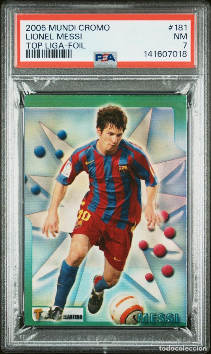 Cromos de f&uacute;tbol: Messi #181 FC Barcelona Mundicromo Top Liga Foil 2005 06 PSA 7