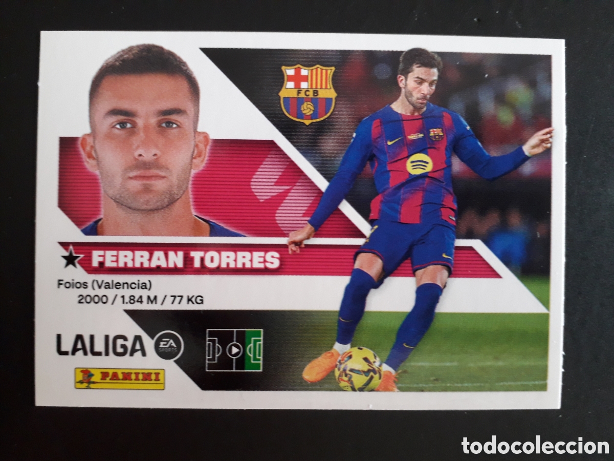 Cromos de f&uacute;tbol: FERRAN TORRES FC BARCELONA N&deg; 18 ED ESTE 2026 2027 26 27 SIN PEGAR PEDIDO M&Iacute;NIMO 3&euro;