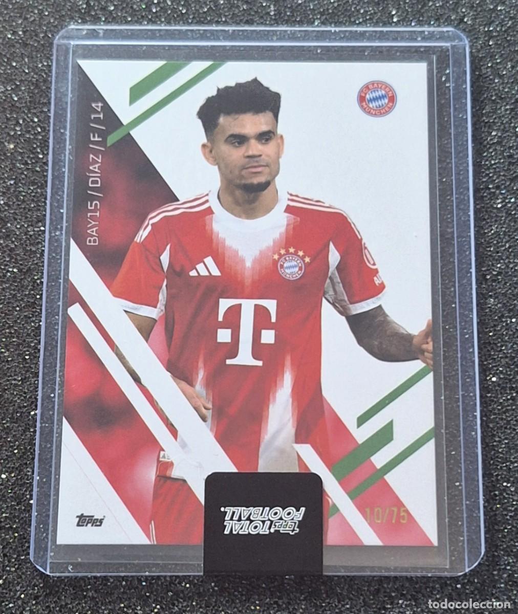 Cromos de f&uacute;tbol: Luis Diaz Bayern Munich Team Set Topps Total Football 10/75 Green